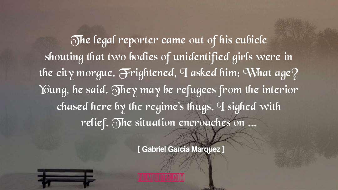 Morgue quotes by Gabriel Garcia Marquez