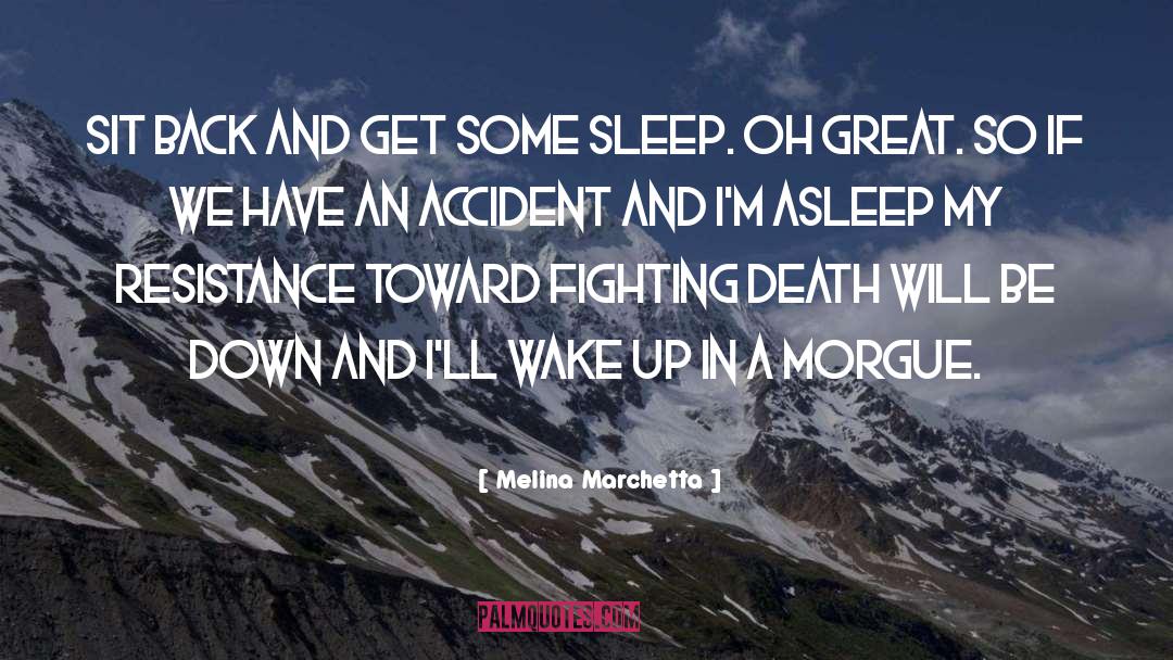 Morgues quotes by Melina Marchetta