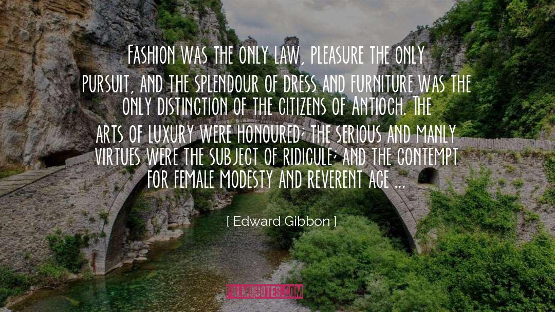 Moriamo Fashion quotes by Edward Gibbon