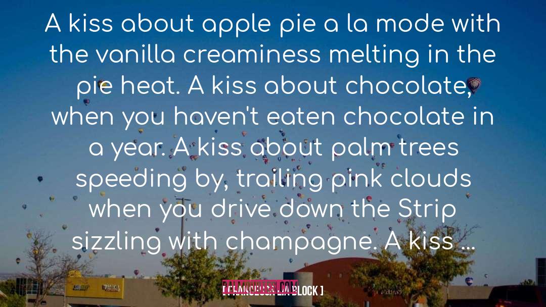 Morlet Champagne quotes by Francesca Lia Block