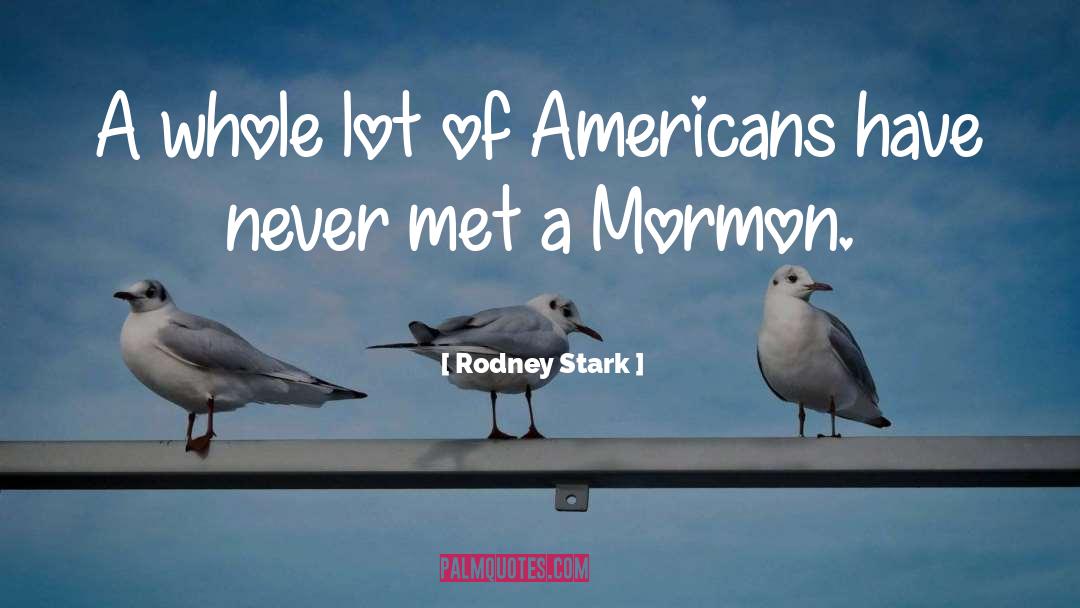 Mormon quotes by Rodney Stark