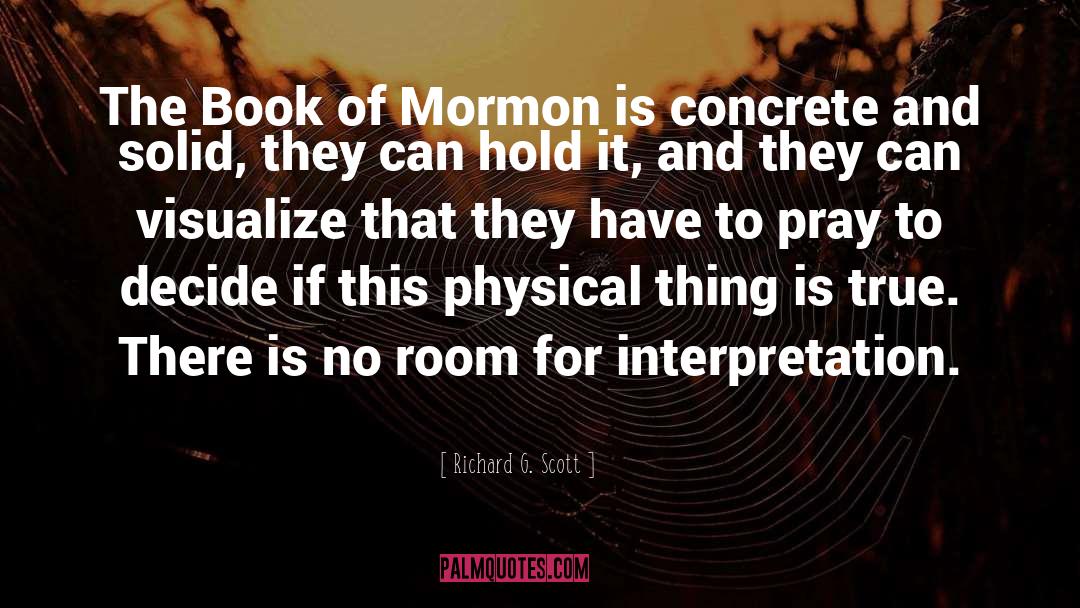 Mormon quotes by Richard G. Scott