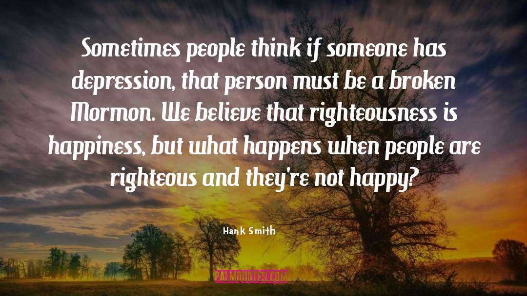 Mormon quotes by Hank Smith