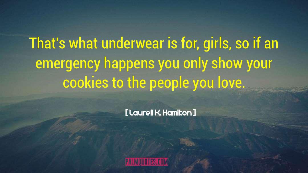 Mormon Underwear quotes by Laurell K. Hamilton