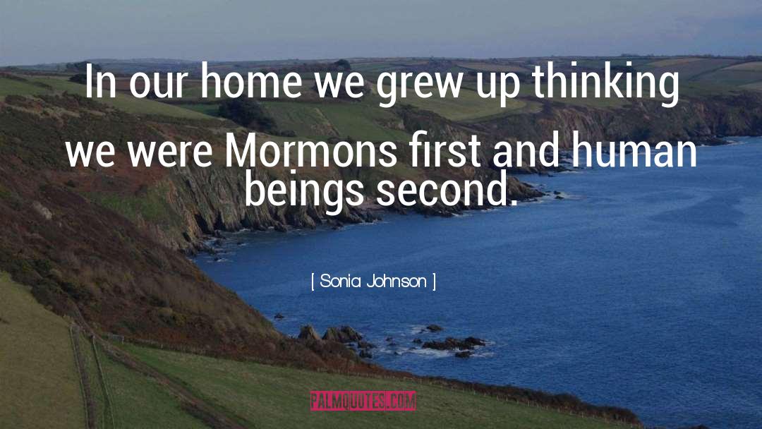 Mormons quotes by Sonia Johnson