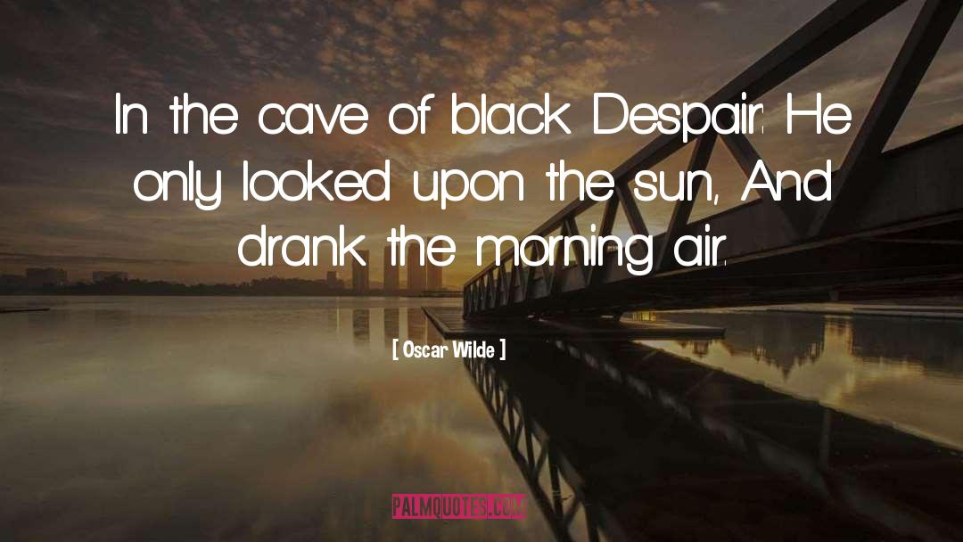 Morning Air quotes by Oscar Wilde
