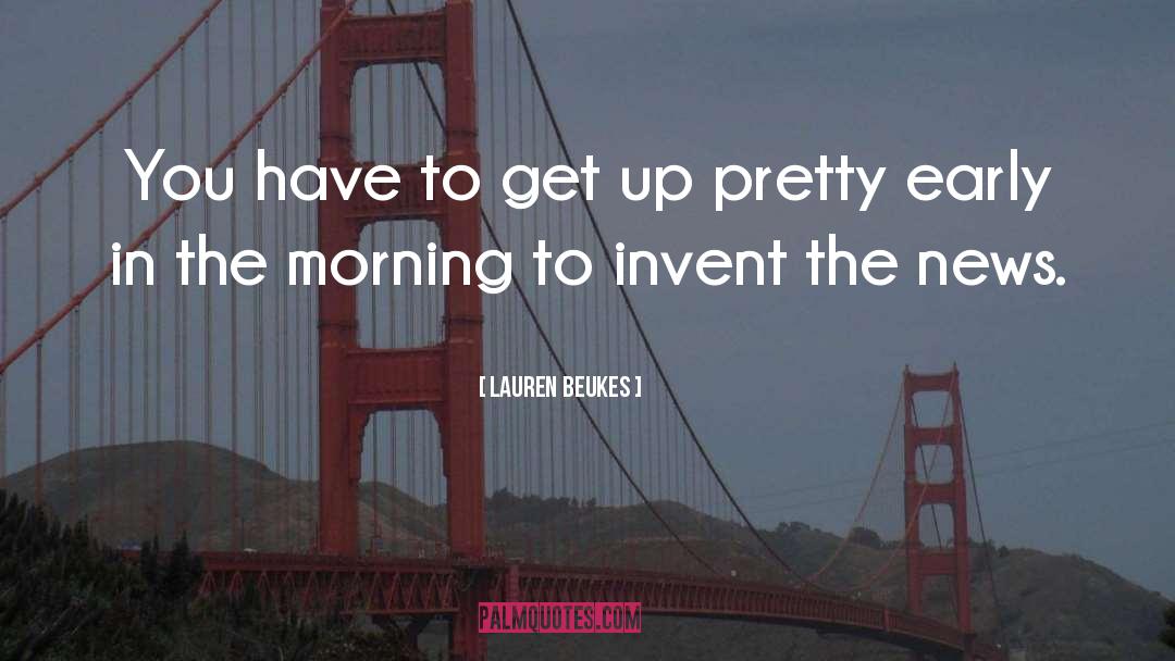 Morning Greeting quotes by Lauren Beukes