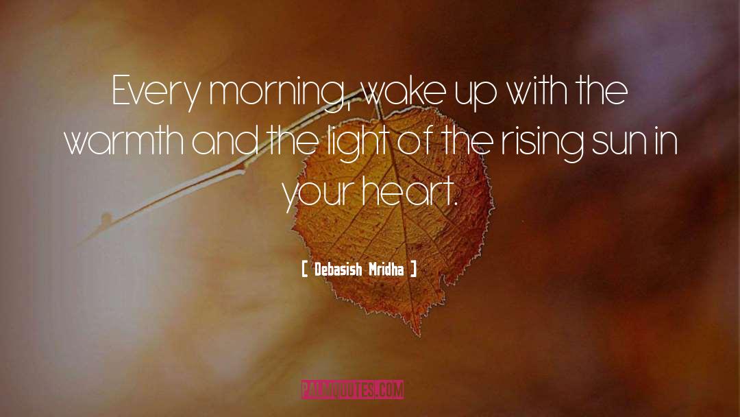 Morning Inspirational quotes by Debasish Mridha