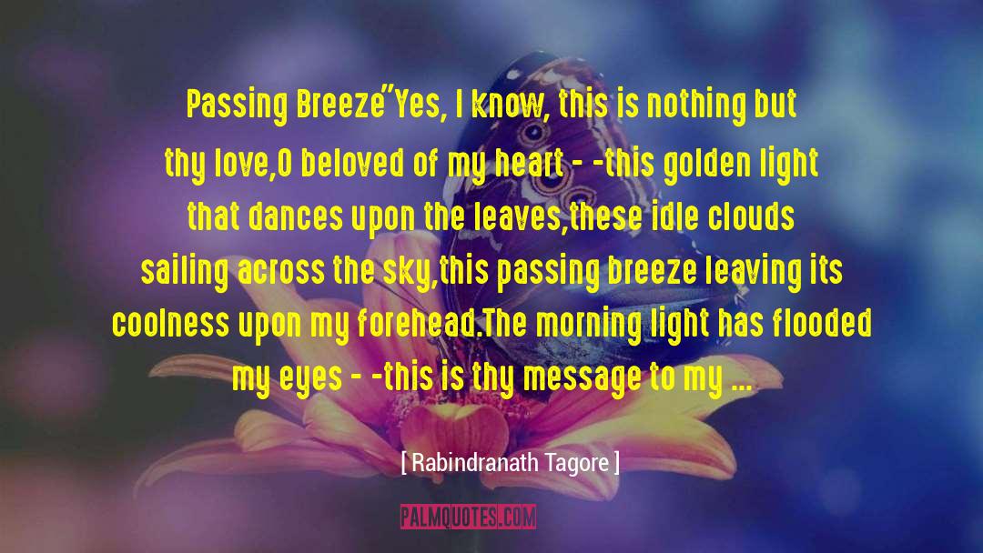 Morning Light quotes by Rabindranath Tagore