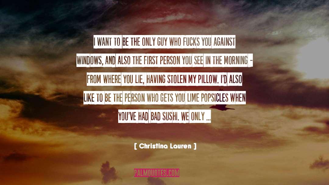 Morning Motivation quotes by Christina Lauren