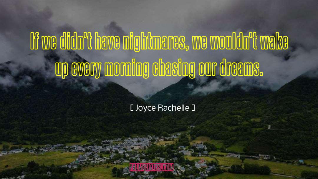 Morning Motivation quotes by Joyce Rachelle