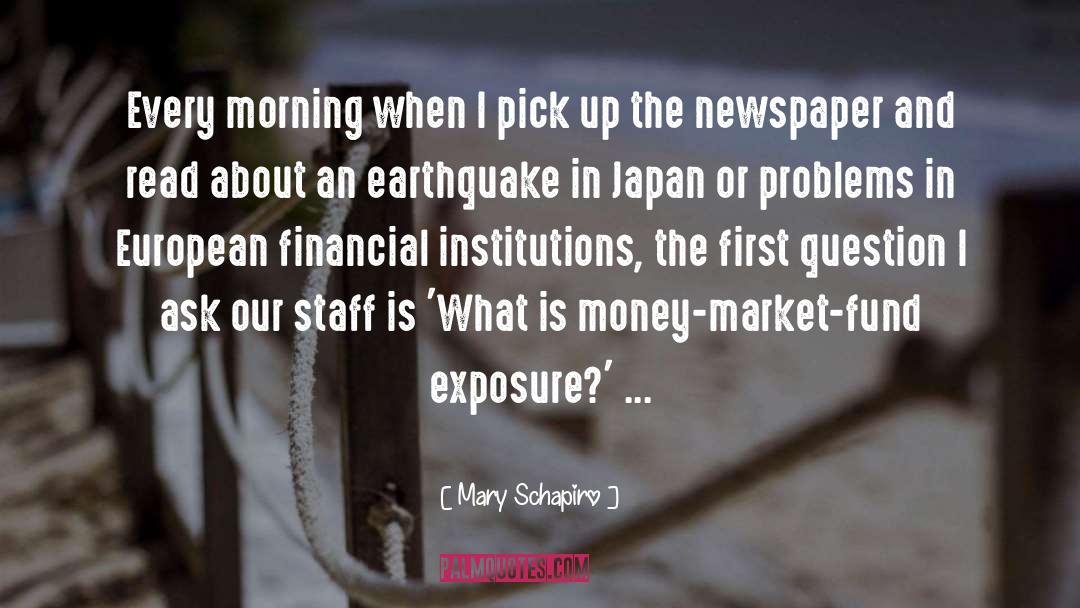Morning Newspaper quotes by Mary Schapiro