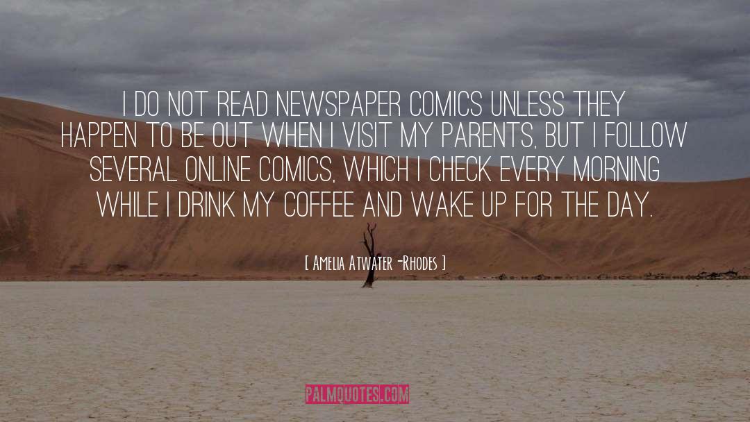 Morning Newspaper quotes by Amelia Atwater-Rhodes