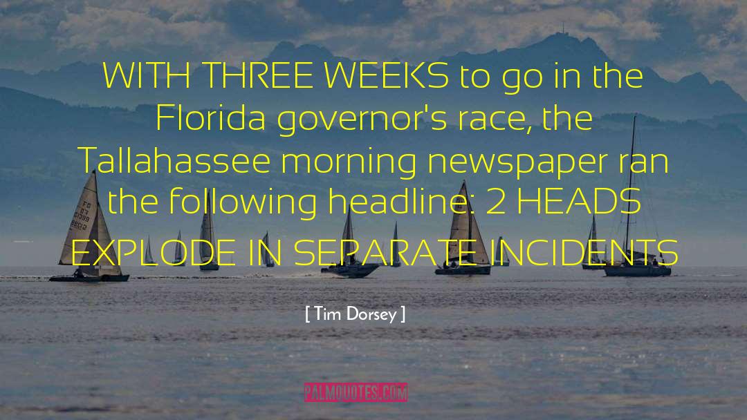 Morning Newspaper quotes by Tim Dorsey