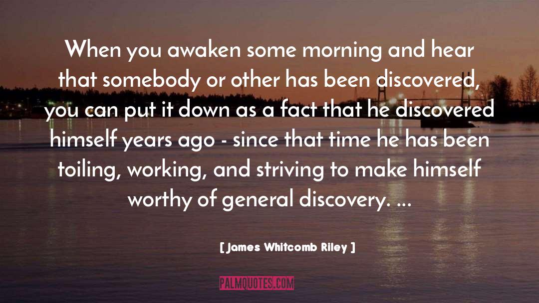 Morning Pages quotes by James Whitcomb Riley