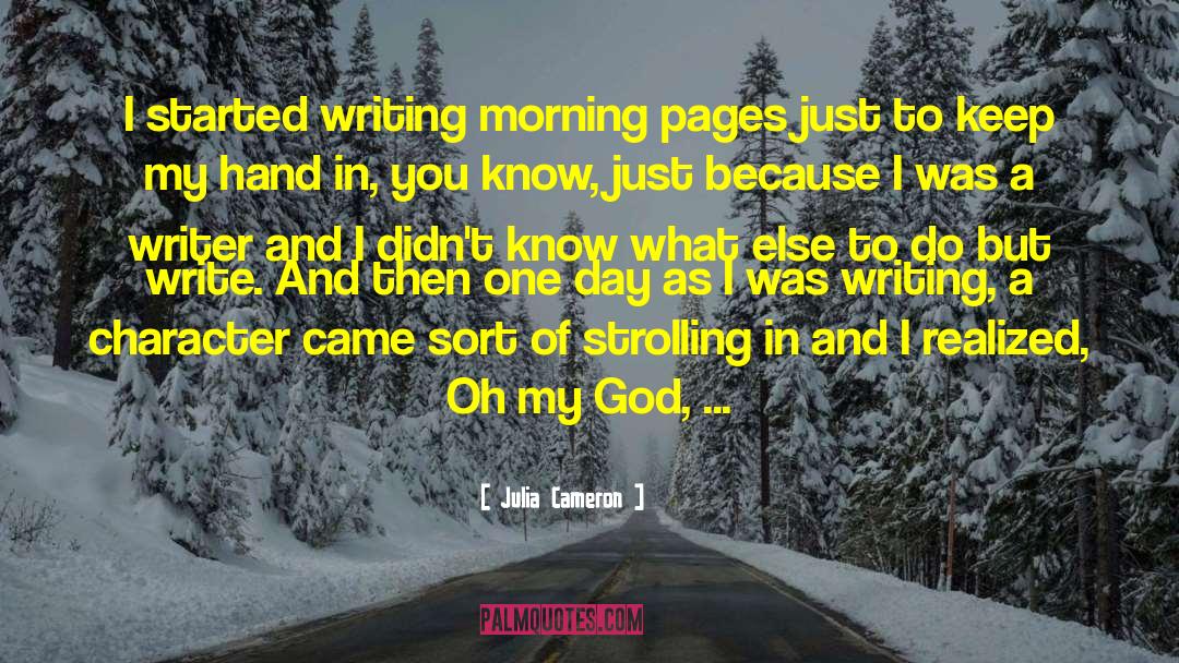 Morning Pages quotes by Julia Cameron