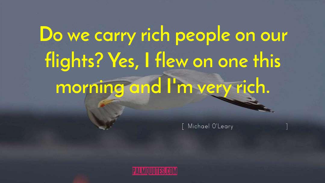 Morning People quotes by Michael O'Leary