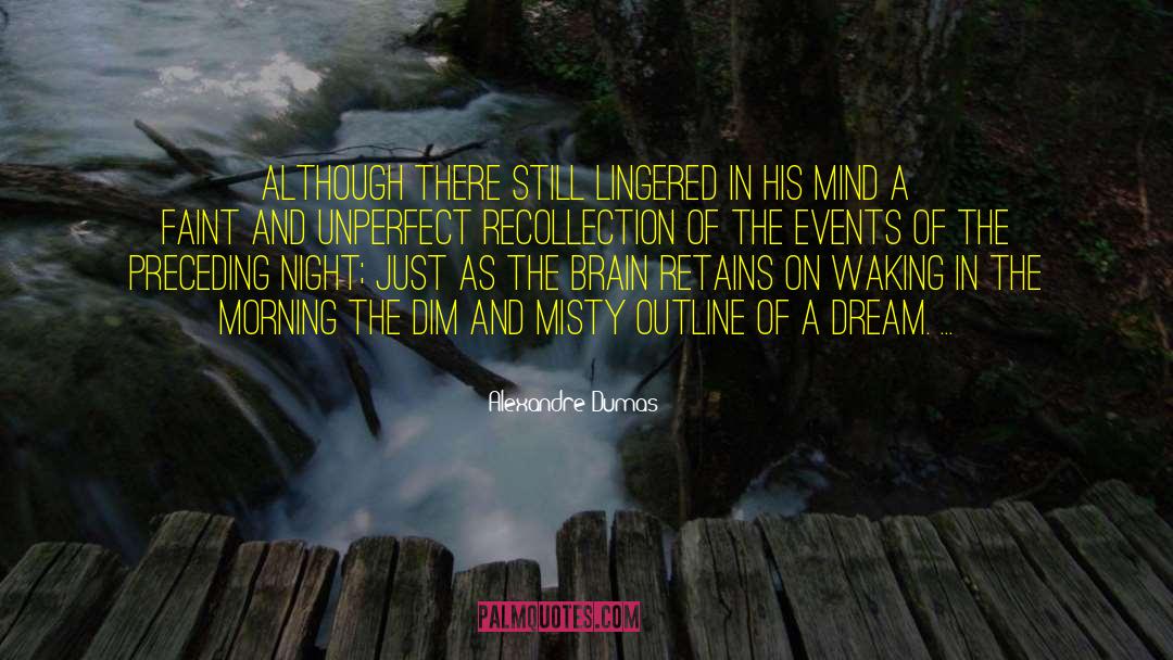 Morning Pic quotes by Alexandre Dumas