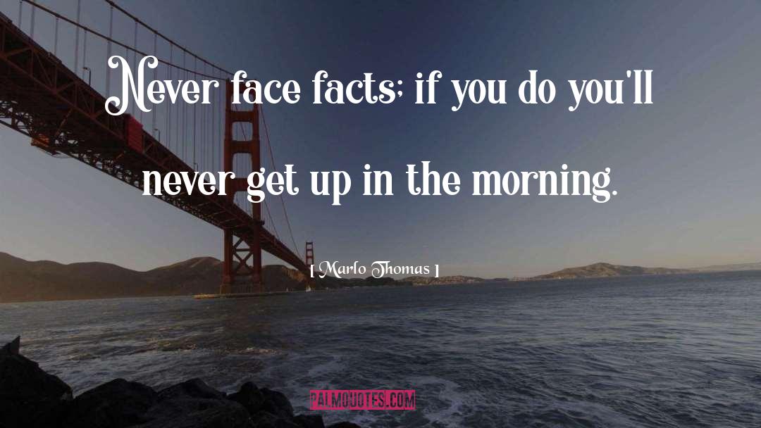 Morning Pic quotes by Marlo Thomas