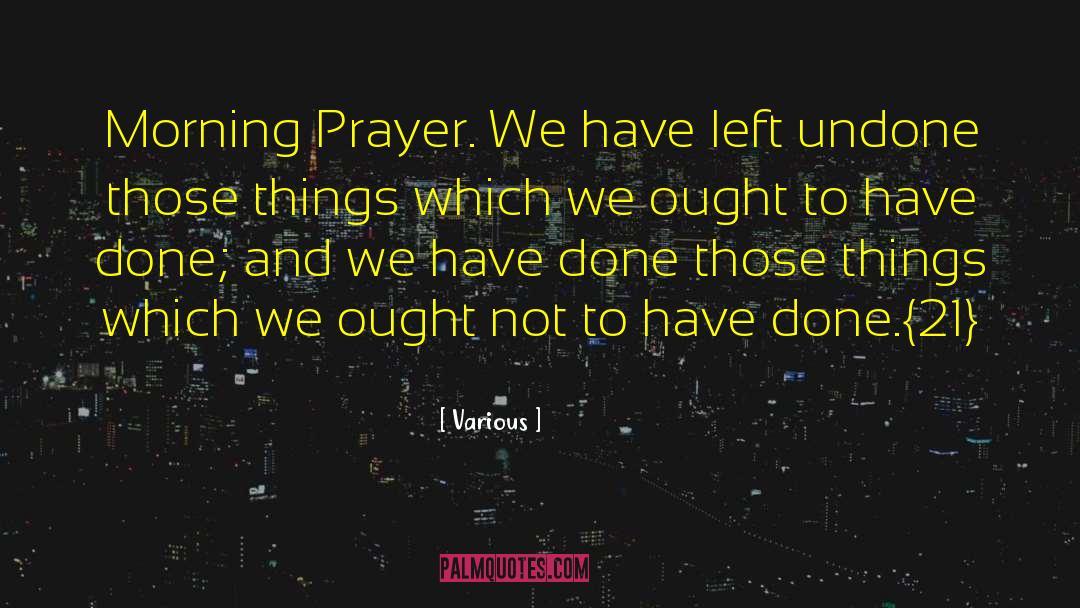 Morning Prayer quotes by Various