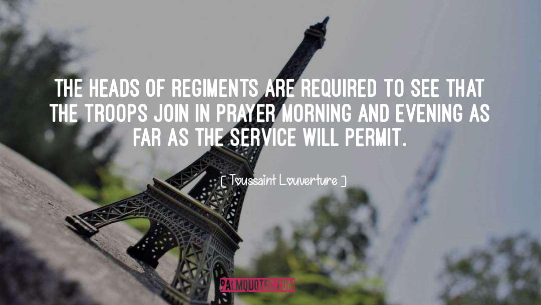 Morning Prayer quotes by Toussaint Louverture