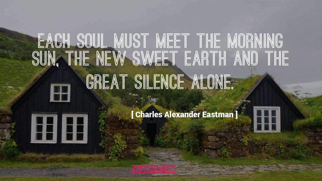 Morning quotes by Charles Alexander Eastman