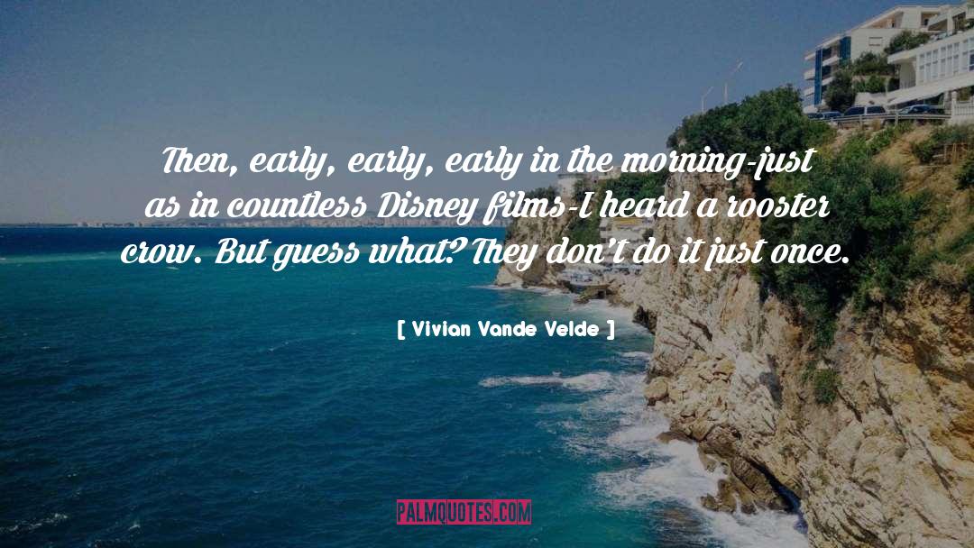 Morning quotes by Vivian Vande Velde