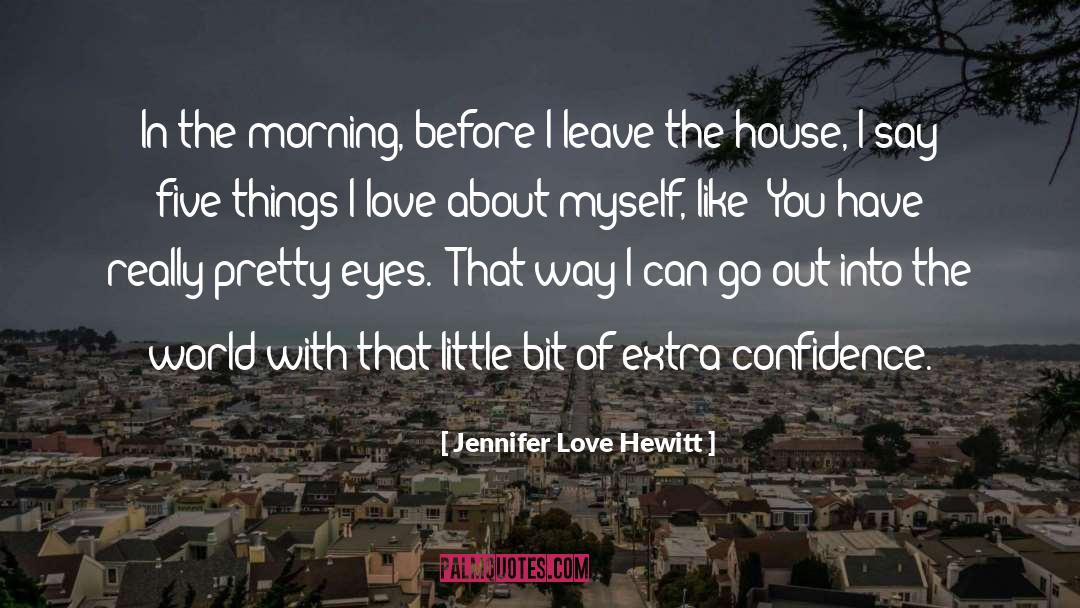 Morning Raining quotes by Jennifer Love Hewitt