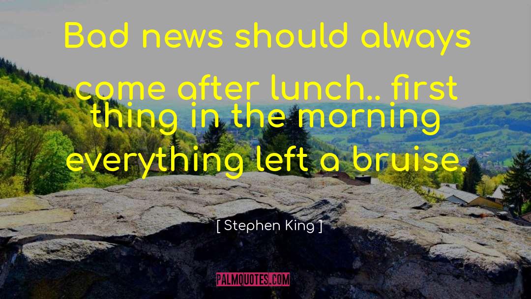 Morning Routines quotes by Stephen King
