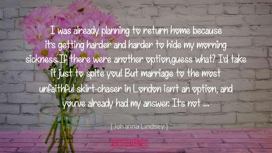 Morning Sickness quotes by Johanna Lindsey