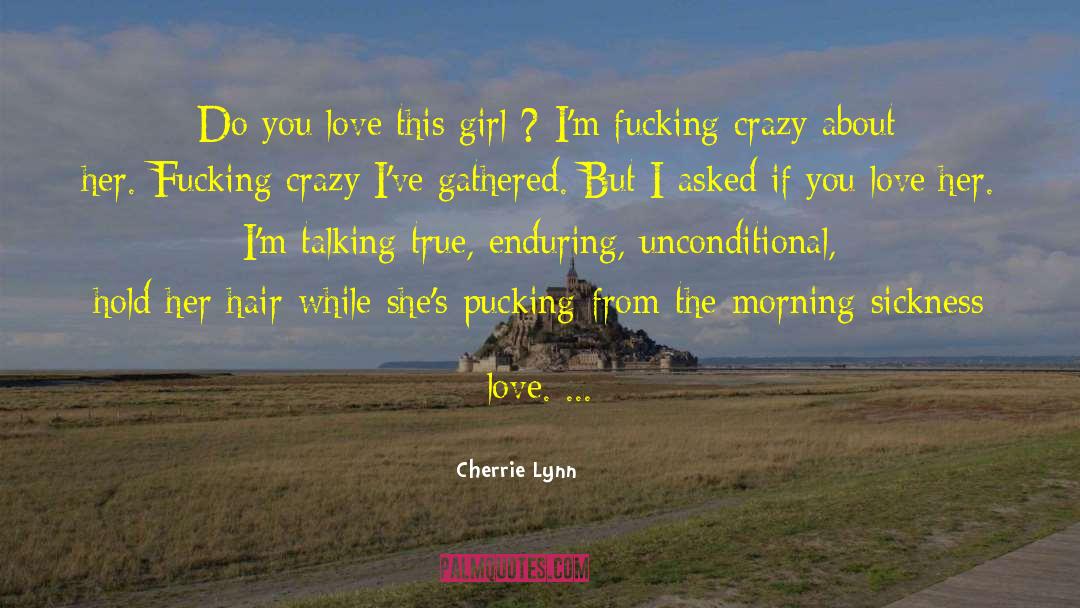 Morning Sickness quotes by Cherrie Lynn