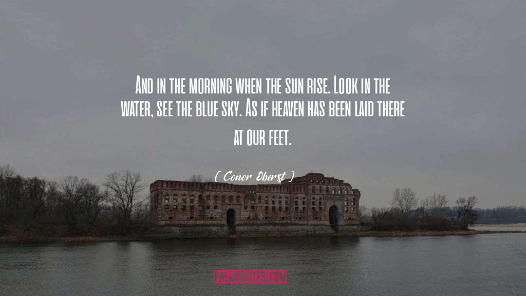 Morning Sky quotes by Conor Oberst