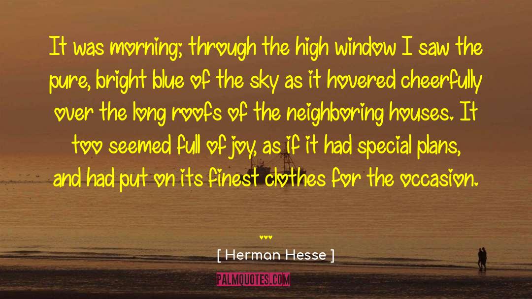 Morning Sky quotes by Herman Hesse