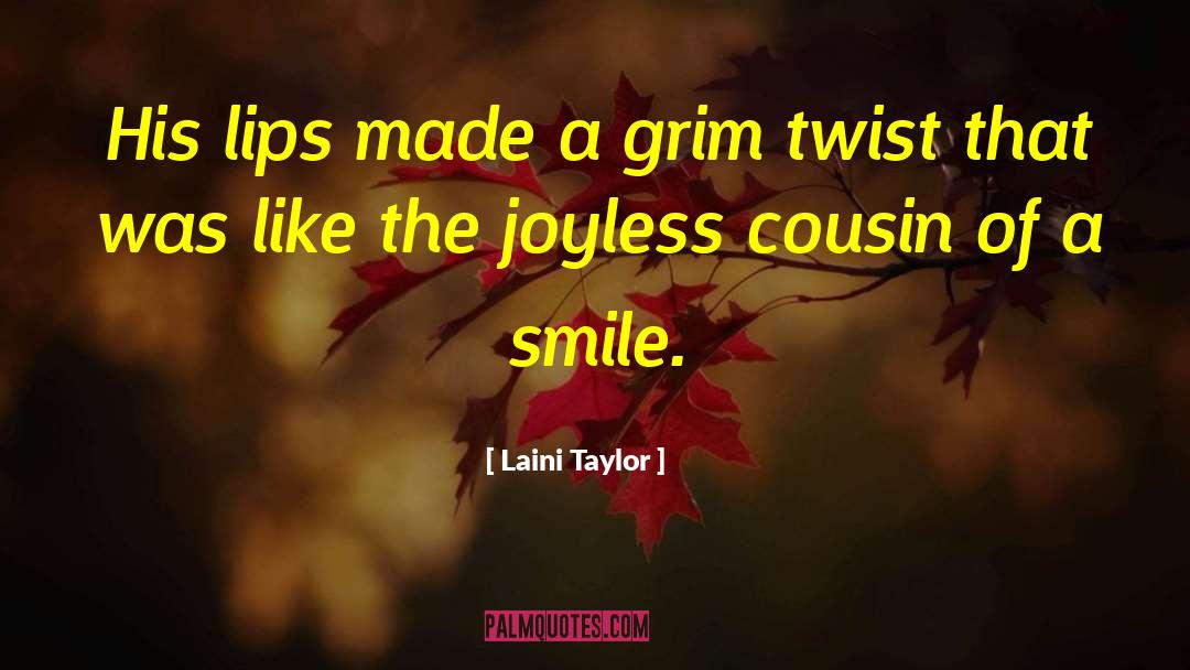 Morning Smile quotes by Laini Taylor