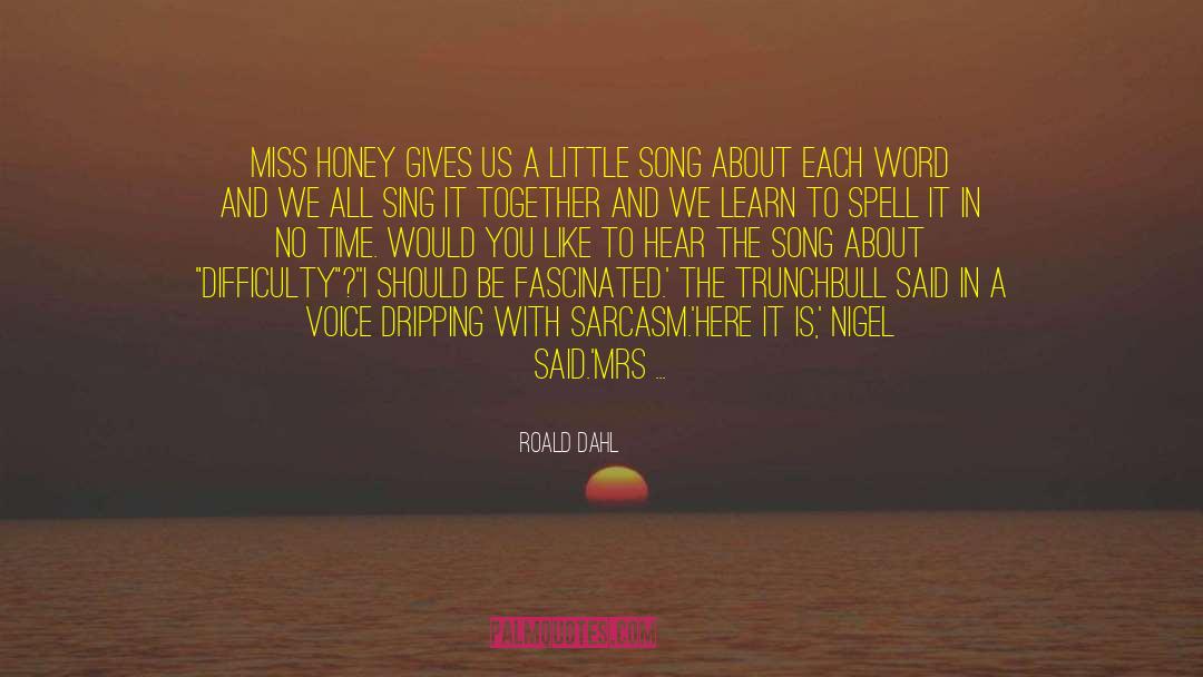 Morning Song Poetry quotes by Roald Dahl