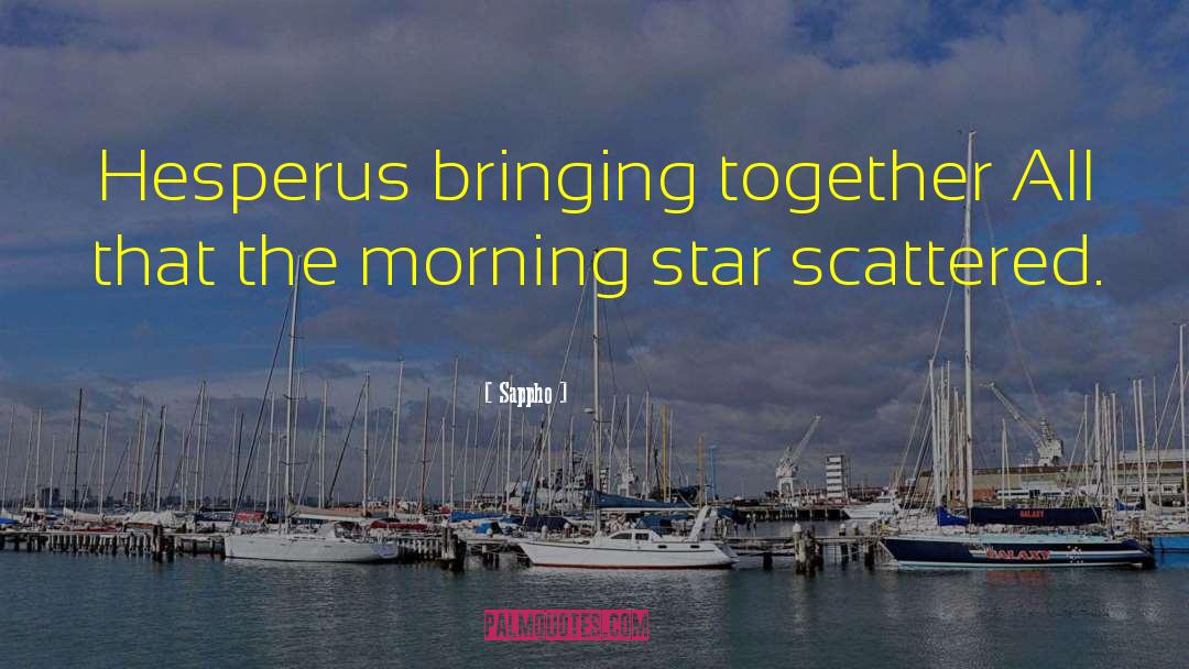 Morning Star quotes by Sappho