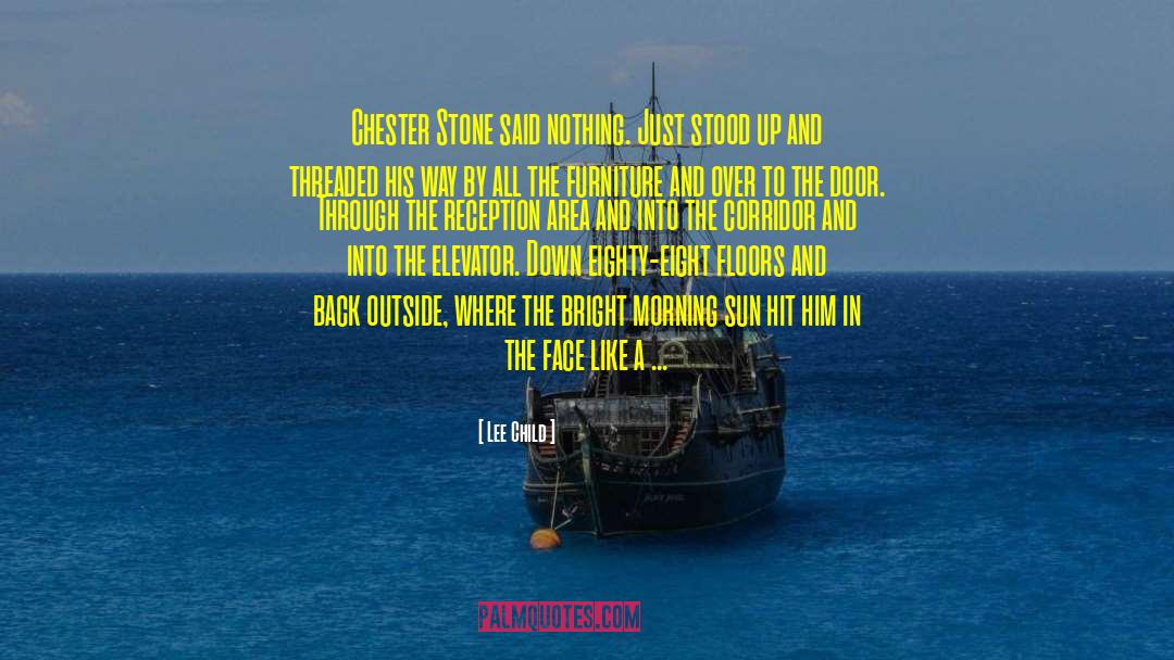 Morning Sun quotes by Lee Child