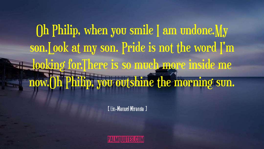 Morning Sun quotes by Lin-Manuel Miranda