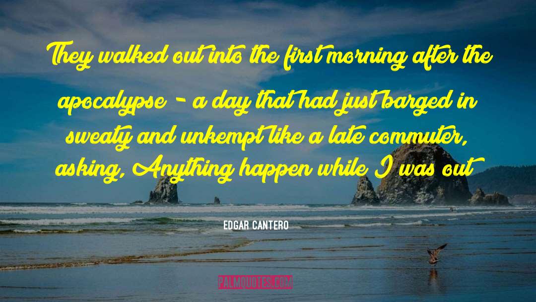 Morning Sunshine quotes by Edgar Cantero