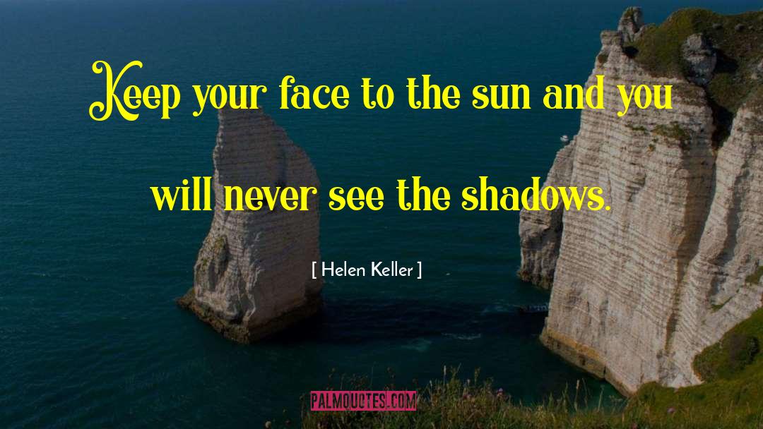 Morning Sunshine quotes by Helen Keller