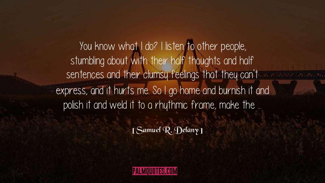 Morning Thoughts quotes by Samuel R. Delany