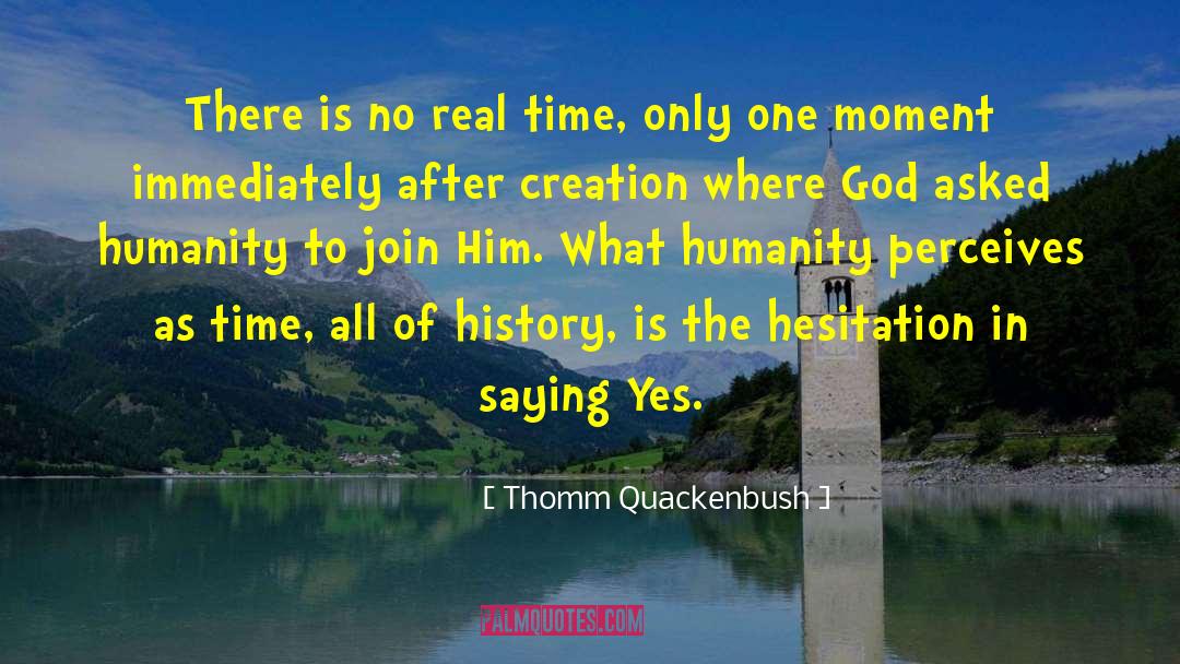 Morning Time quotes by Thomm Quackenbush