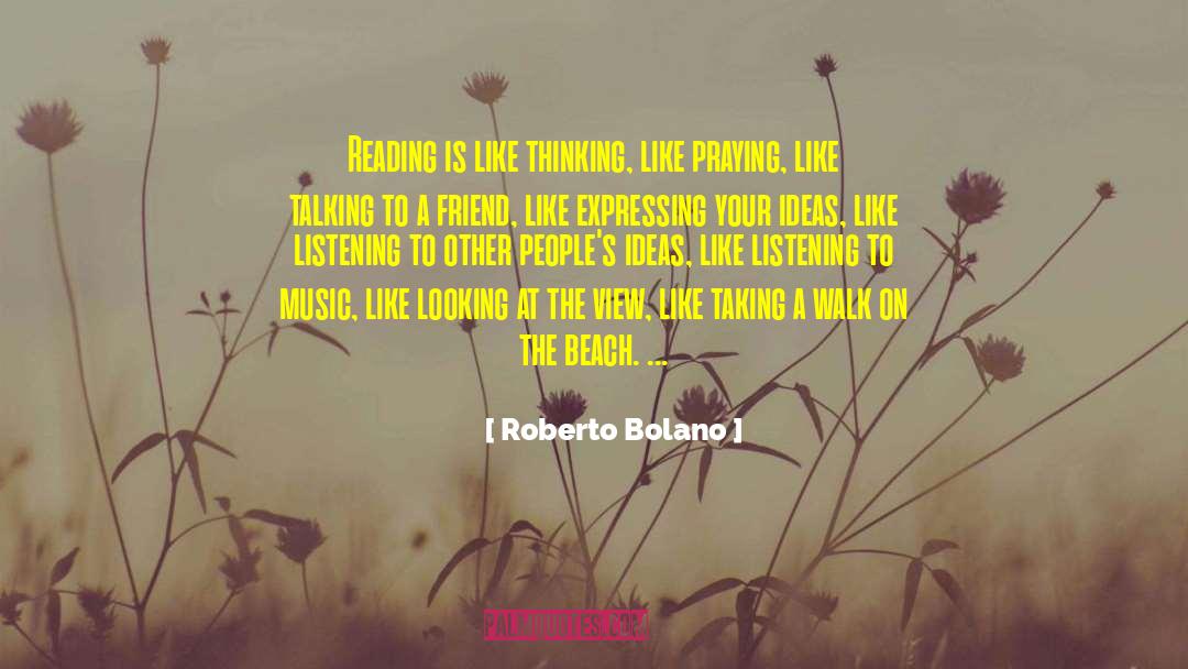 Morning Walk quotes by Roberto Bolano