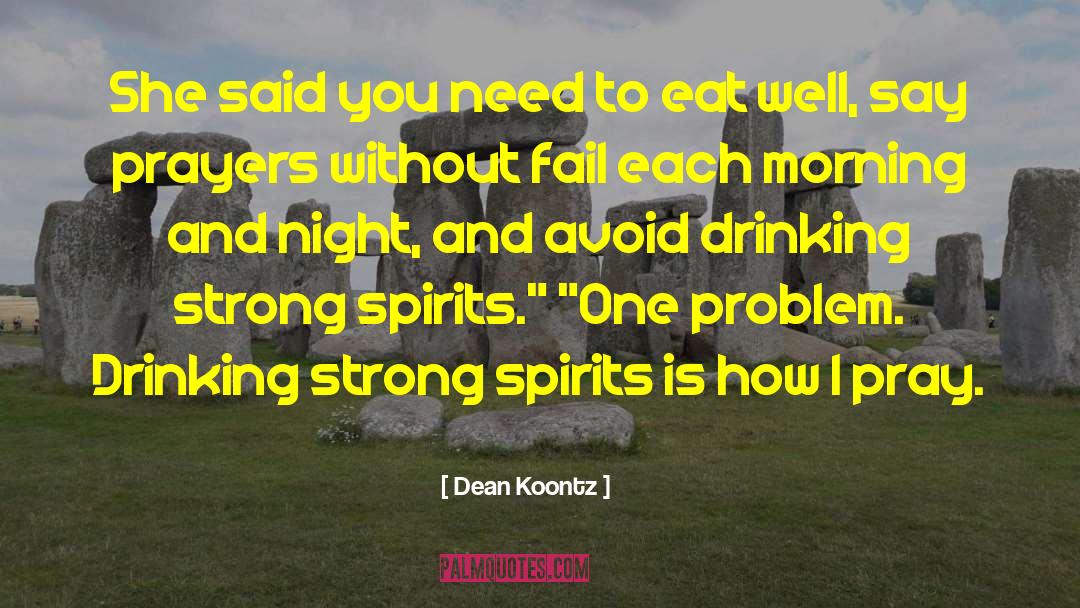 Morning Workouts quotes by Dean Koontz