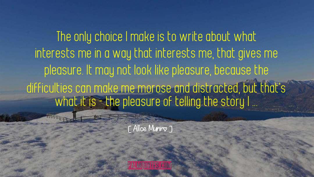 Morose quotes by Alice Munro