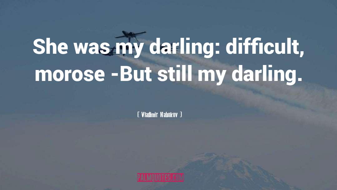 Morose quotes by Vladimir Nabokov