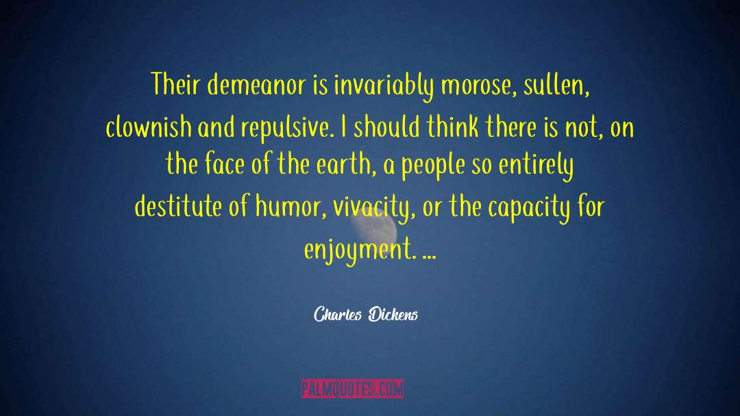 Morose quotes by Charles Dickens