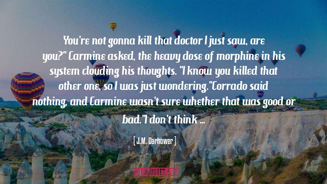 Morphine quotes by J.M. Darhower