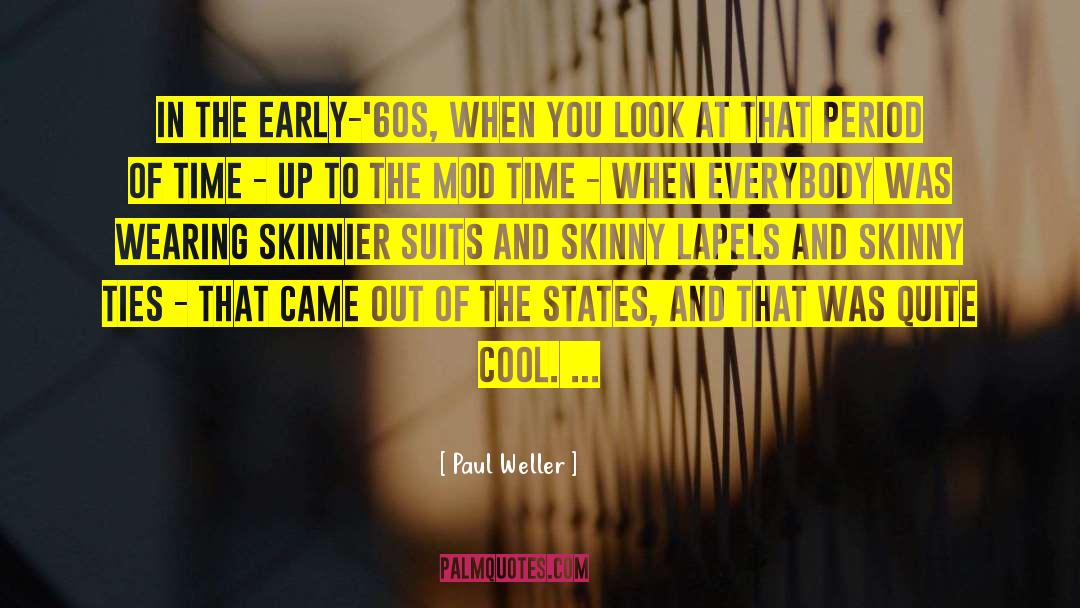 Morphing Mod quotes by Paul Weller