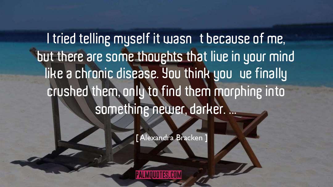 Morphing quotes by Alexandra Bracken